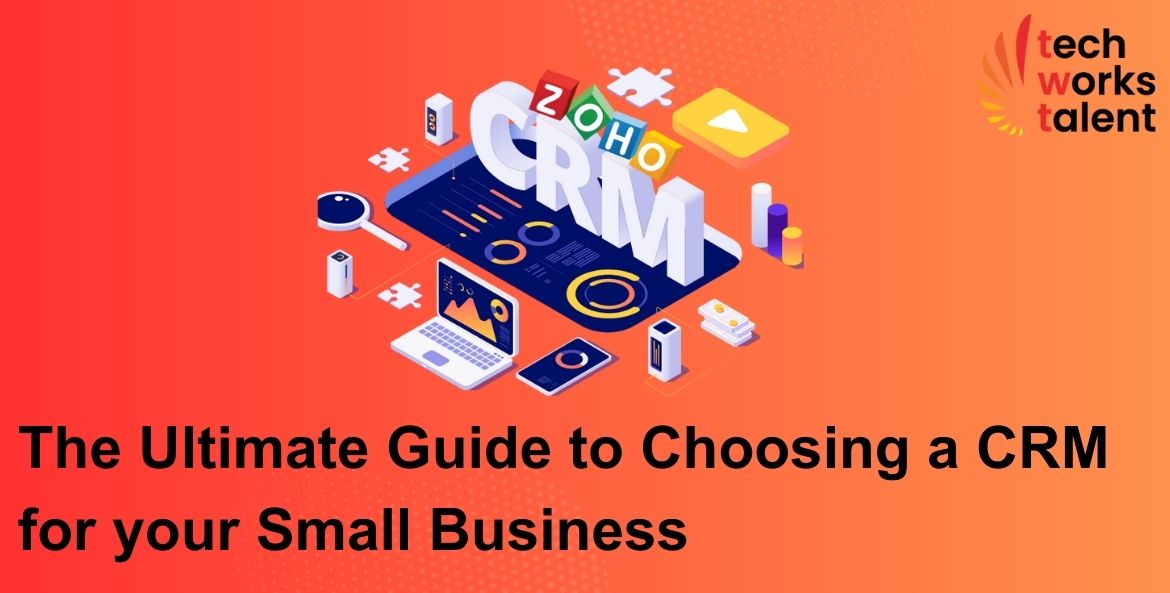 Choosing the Right CRM for Small Businesses